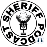 Sheriff Podcast- Episode 88- Feat. Colin Sheilds