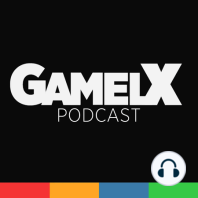 GAMELX FM 1x45 - Juegos para cagar & The Last of Us