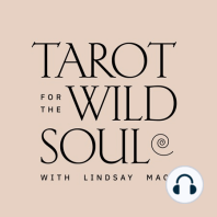 67. Ask Lindsay: Tarot in hard times, Holding Space, Tarot for kids