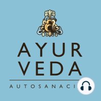 La historia y la filosofía del Ayurveda.