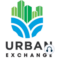 Urban Exchange Podcast Episode 8 - Making cities green, resilient and inclusive in a changing climate