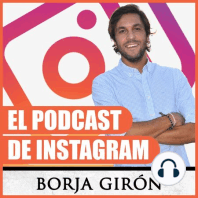 74: Cómo empezar desde cero en Instagram