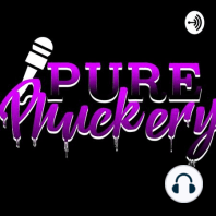 Bonus Episode Best of Pure Phuckery The Podcast