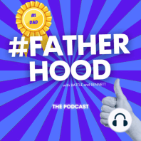 EP 19 - Father's Day Recap, Dining Issues, Baby Crushes