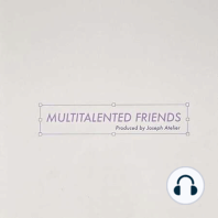 Multitalented Friends #3 - Emotionale Pflanzen und Kaffeesucht