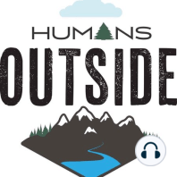 97 How to Have an Outdoor Adventure Mindset and About Challenge Grants (Tim Moss)