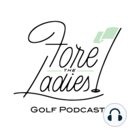 Ladies of Golf: Camp Bandon Presented by Seamus Golf Recap, Tips and Tricks