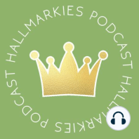 Hallmarkies: 2019 Hallmark Christmas Movies Week 7 Recap with Dory from All the Feels Podcast