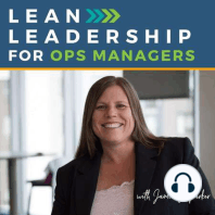 Assessing Lean Culture through Leadership Activities with Patrick Adams | 024