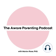 Episode 109: Aware Parenting books