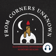 Voices From Corners Unknown, Ep. 11 (Sectioned, Psionic Asylum, KENOS)