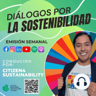 Diálogos por la Sostenibilidad. Acción Climatica y Acción Juvenil.