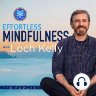 How Effortless Mindfulness Changed My Life
