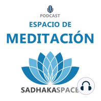 MEDITACIÓN GUIADA: Meditación Metta Bhavana