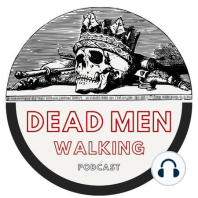 Dead Men Walking Podcast Shorts: Contentment