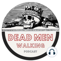 Dead Men Walking Podcast Shorts: Joy