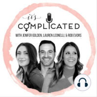 Josh Wolf, A Standup Guy! - It's Complicated Ep. 49