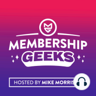 313 - Musings About Money and Mindset in the Membership World