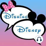 Bonus: Dishing Disney on the Be Kind and Rewind Podcast