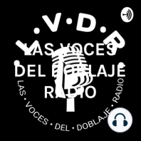 LAS VOCES DEL DOBLAJE RADIO (Trailer)