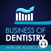 115: Beating Dental Burnout, Part 2