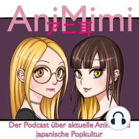 EP16: Anime Herbst Season 2021 & Highlights der Sommer Season