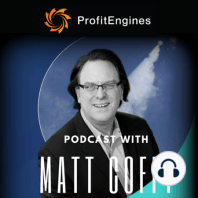 46. How To Build A System Oriented Business - Growing Business Faster With Matt Coffy