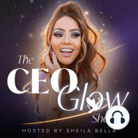 291. MINDSET TO GROW - with Pretty Rich Bosses CEO,  Sheila Bella