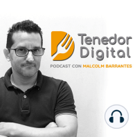 E38 | Redes Sociales para restaurantes | Malcolm Barrantes|