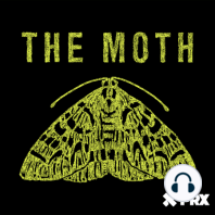 The Moth Radio Hour: Guts! Courage.
