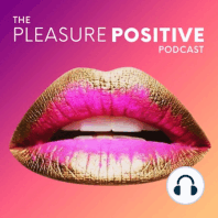 EP247 Badass Clit Sexcess Story: A Breakthrough in Self Worth, Unlocking Your Voice, Asking For What You Want... & Receiving It