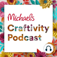 Welcome to Season 1 of Michaels Craftivity Podcast