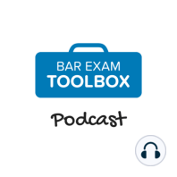 001: Welcome to the Bar Exam Toolbox Podcast!