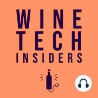 Tastry, Cropsy, Wine Ring, Saturnalia, Women leading Wine Tech, Shampanskoye/Champagne: Episode 12