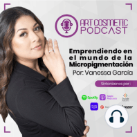 Bienvenides al podcast de Artcosmetic