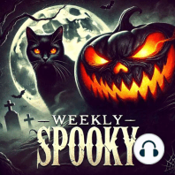 Monthly Spooky | Funeral HOMES, Swallowing Legos and DEADLY LOVE!