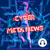 Trailer - CyberMetaNews il primo podcast italiano sul Metaverso