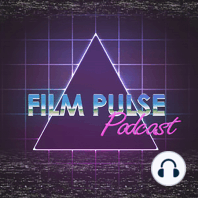 Film Pulse Weekly Episode 2- Best Docs of the Year and Ryan Watches a Movie