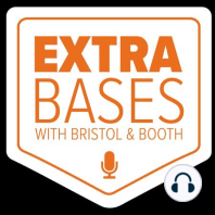 Extra Bases with Bristol & Booth, Episode 4.30 (December 10, 2021)