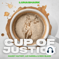 Cup of Justice 11: Days of Bowing at the Altar of the Good Ole Boys Are Over