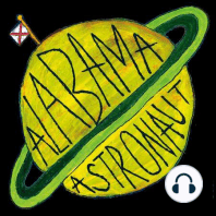 Bonus Episode: Alabama Astronaut Live!