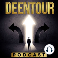 DEENTOUR 17 - HOW WE BECOME BETTER MUSLIMS | Bare Minimum & How We Judge Others