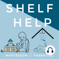 Using Montessori at Home with Flexibility - Season 3 Episode 10