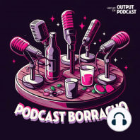 ep 392: El Podcast Fifí o El Ganso Borracho