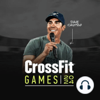Ep. 079: Strength of Field & Qualifying for the CrossFit Games