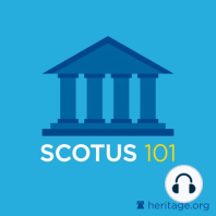 #101: SCOTUS Friends & Feuds