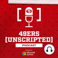 49ers Unscripted - Ep. 14: Fred Warner
