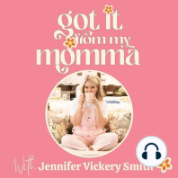 Conner Smith's Momma- Jennifer Vickery Smith | Got It From My Momma Ep. 8