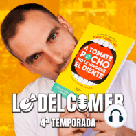 39. Charlando con Carlos Ríos: polémica crema de cacao, Realfooding, Aditivos, Nutriscore, Tecnólogos de los Alimentos