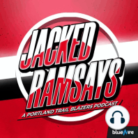 Jacked Ramsays After Dark: Blazers Beat the Lakers- Matisse Thybulle Debuts!